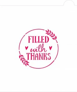 Cookie Countess Filled With Thanks Stencil Stencils