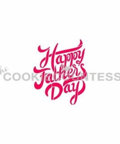 Cookie Countess Stencils Happy Father's Day Stencil