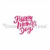 Cookie Countess Happy Mother's Day Stencil 1 Cookie Countess Happy Mother's Day Stencil