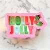 Flour Box Bakery Holly Jolly Plaque Cookie Cutter With Stencil SET Cutters