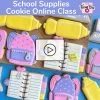 The Flour Box Classes School Supplies Online Decorating Class Recording With Optional Kit