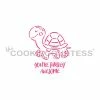 Cookie Countess You're Turtley Awesome PYO Stencil