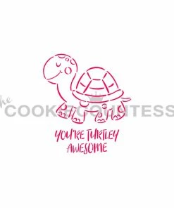 Cookie Countess You're Turtley Awesome PYO Stencil