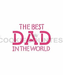 Cookie Countess Stencils The Best Dad In The World Stencil