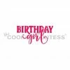 Cookie Countess Birthday Girl Stencil Stencils