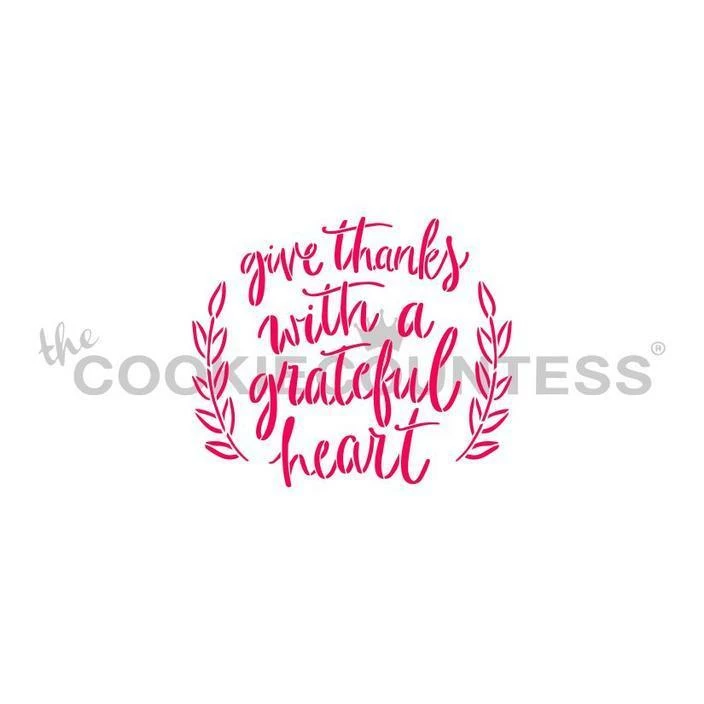 Cookie Countess Give Thanks With Grateful Heart Stencil Stencils 4 Cookie Countess Give Thanks With Grateful Heart Stencil Stencils