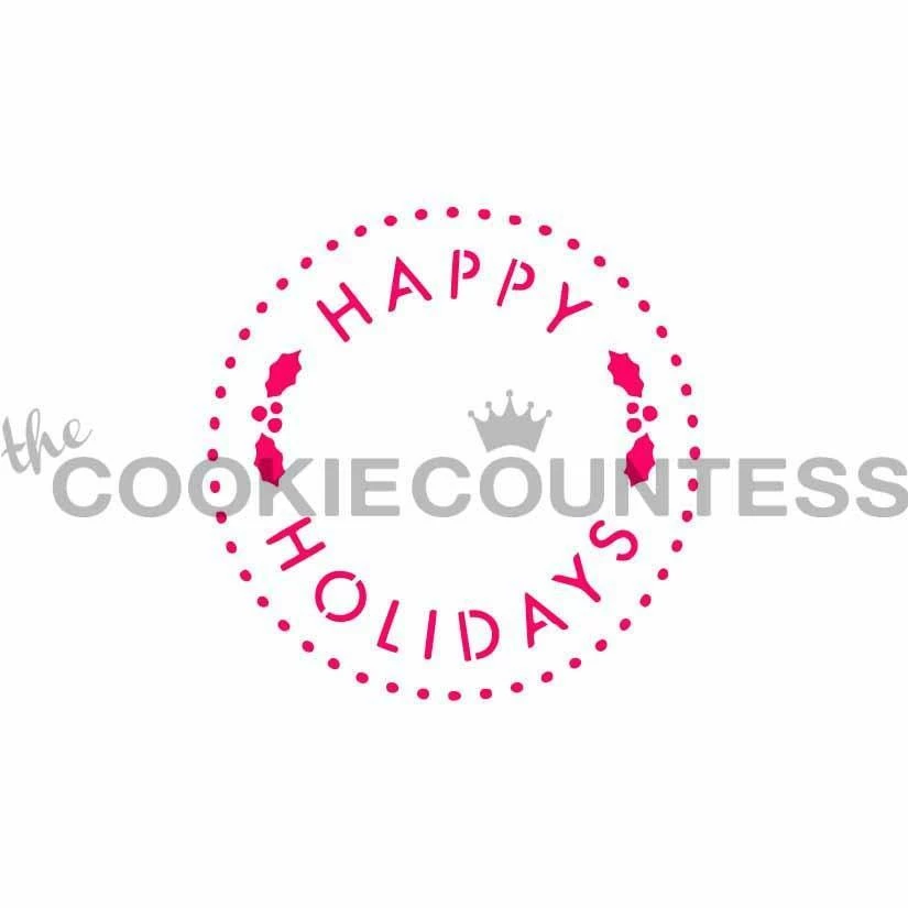 Happy Holidays Round Cookie Countess Stencil 3 Happy Holidays Round Cookie Countess Stencil