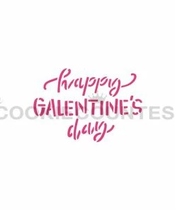 Cookie Countess Stencils Happy Galentine's Day Stencil