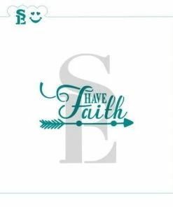 Stencil Expression Have Faith SE Stencil Stencils