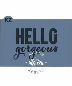 Killer Zebras Stencils Hello Gorgeous KZ Stencil