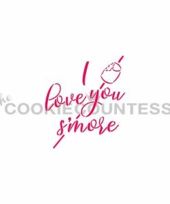 I Love You S'more Stencil Cookie Countess Stencils