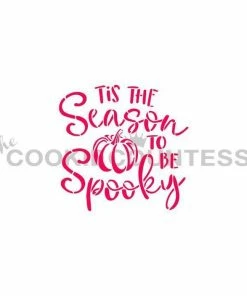 Cookie Countess Stencils Tis The Season To Be Spooky Stencil