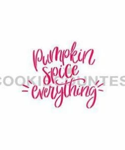 Cookie Countess Pumpkin Spice Everything Stencil Stencils