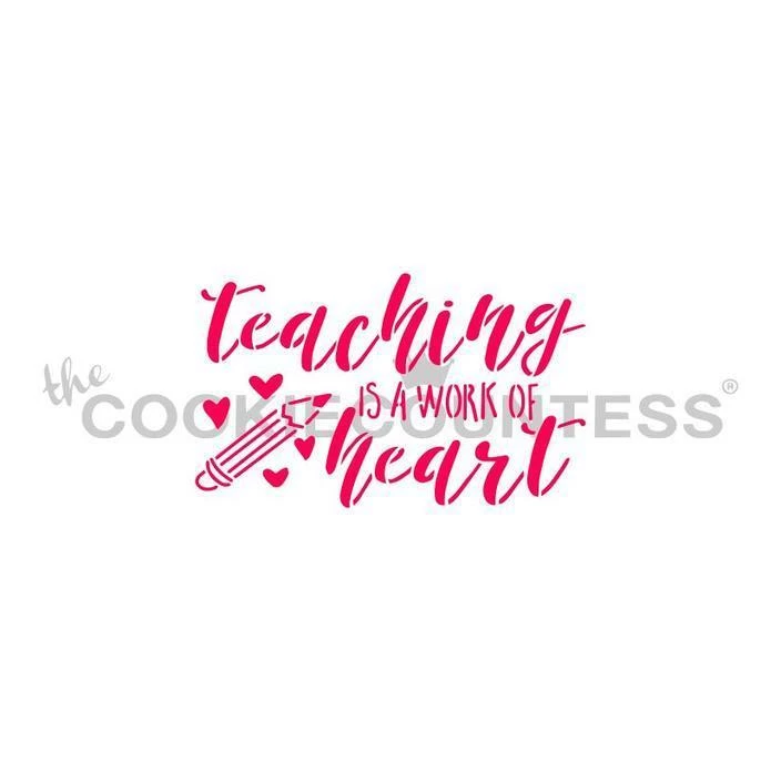 Stencils Teaching Is A Work Of Heart Cookie Countess Stencil 3 Stencils Teaching Is A Work Of Heart Cookie Countess Stencil
