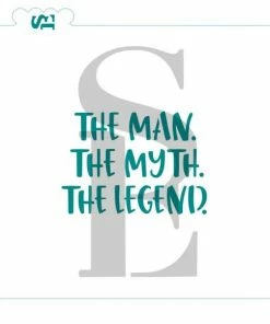 Stencil Expression The Man. The Myth. The Legend. SE Stencil