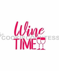 Cookie Countess Wine Time Stencil