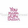 Cookie Countess Stencils You Make Life Better Stencil